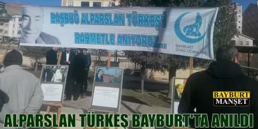 Alparslan Türkeş Bayburt'ta Anıldı