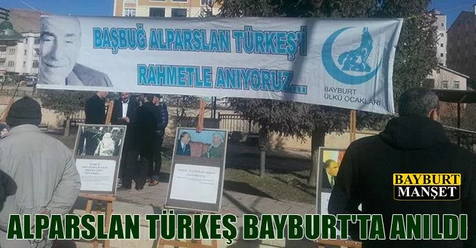 Alparslan Türkeş Bayburt'ta Anıldı