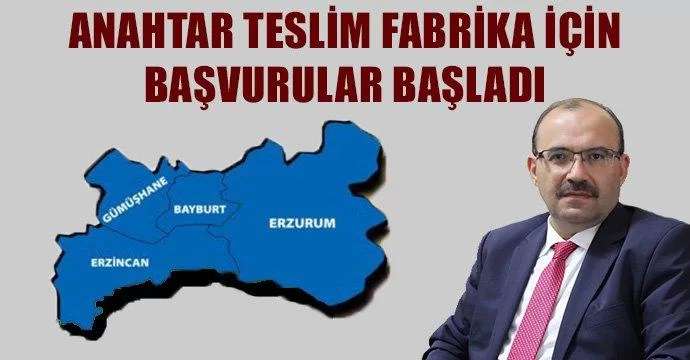 Anahtar Teslim Fabrika İçin Başvurular Başladı