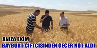 Anıza Ekim Bayburt Çiftçisinden Geçer Not Aldı