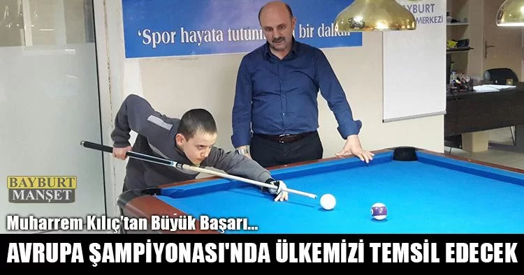 Avrupa Şampiyonası'nda Ülkemizi temsil edecek