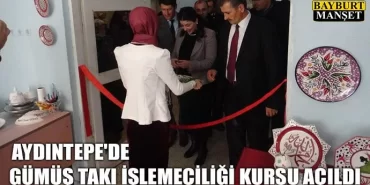 Aydıntepe'de Gümüş Takı İşlemeciliği Kursu Açıldı