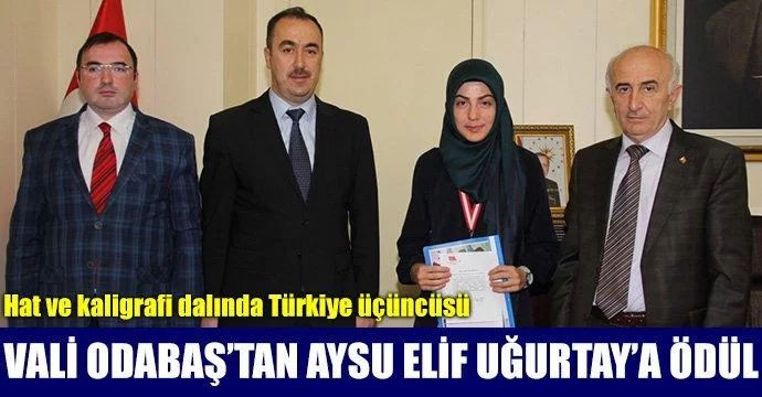 Vali Odabaş’tan Aysu Elif Uğurtay’a Ödül