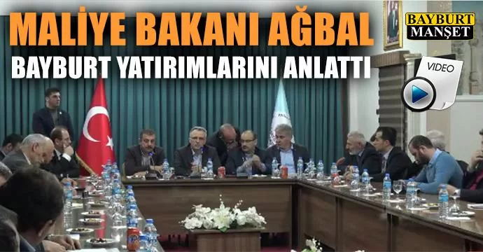 Bakan Ağbal Bayburt Yatırımlarını Anlattı