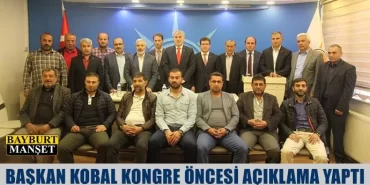 Başkan Kobal kongre öncesi açıklama yaptı