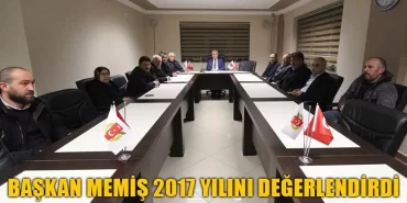Başkan Mete Memiş 2017 Yılını Değerlendirdi