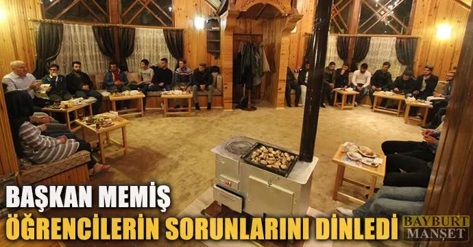 Başkan Memiş Öğrencilerin Sorunlarını Dinledi