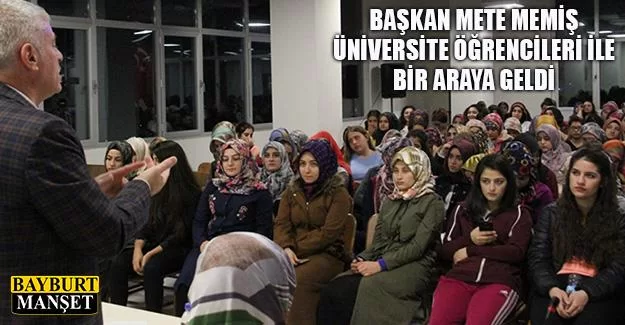 Başkan Memiş Üniversite Öğrencileri İle Bir Araya Geldi