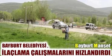 Bayburt Belediyesi İlaçlama Çalışmalarını Hızlandırdı