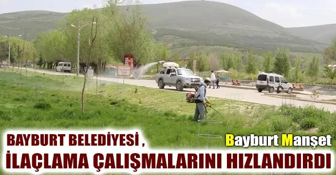 Bayburt Belediyesi İlaçlama Çalışmalarını Hızlandırdı