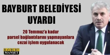 Bayburt Belediyesi Uyardı