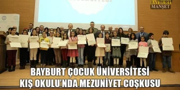 Bayburt Çocuk Üniversitesi Kış Okulu’nda Mezuniyet Coşkusu