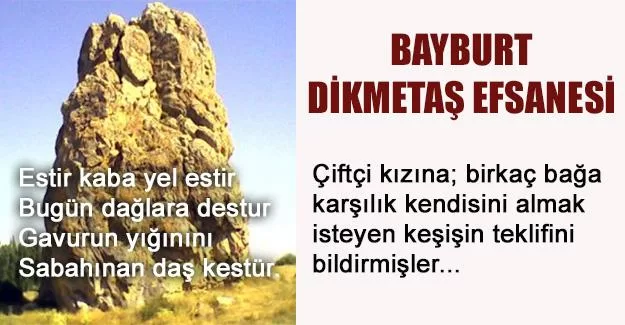 Bayburt Dikmetaş Efsanesi