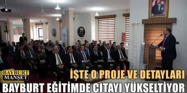 Bayburt Eğitimde Çıtayı Yükseltiyor