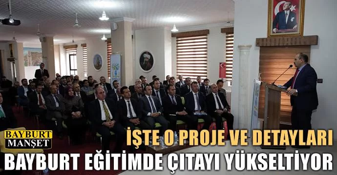 Bayburt Eğitimde Çıtayı Yükseltiyor