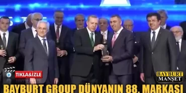 Bayburt Grup Dünyanın 88. Markası
