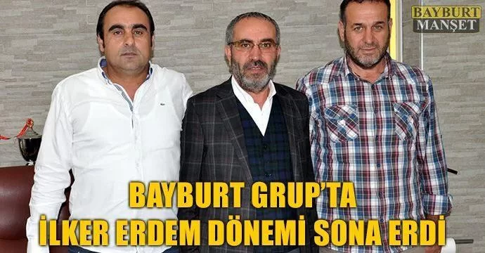 Bayburt Grup İlker Erdem ile Yollarını Ayırdı