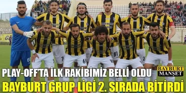 Bayburt grup ligi 2. Sırada bitirdi