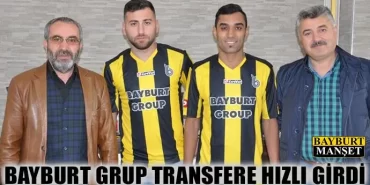 Bayburt Grup Transfere Hızlı Girdi