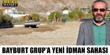 Bayburt Grup'a Yeni İdman Sahası