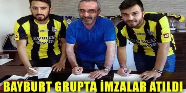 Bayburt grupta imzalar atıldı
