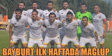Bayburt İlk Haftada Mağlup