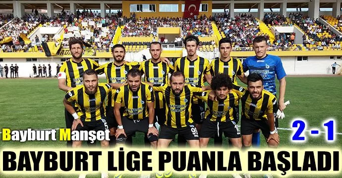 Bayburt lige puanla başladı