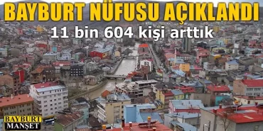 Bayburt nüfusunda rekor artış