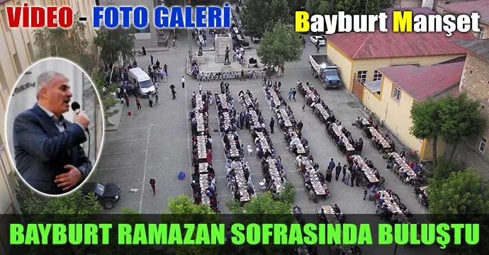 Bayburt Ramazan Sofrasında Buluştu