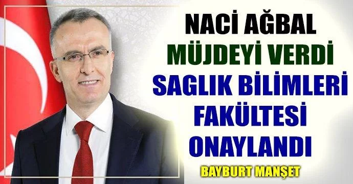 Bayburt Sağlık Bilimleri Fakültesi Onaylandı