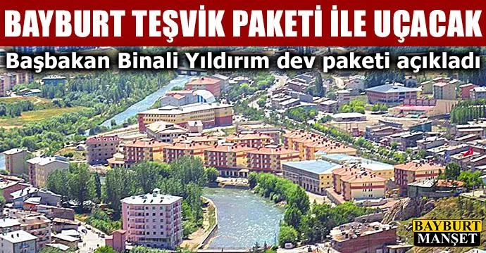 Bayburt teşvik paketi ile uçacak