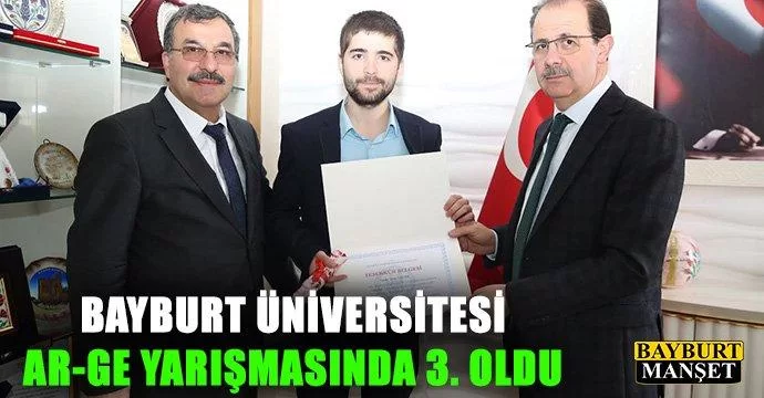 Bayburt Üniversitesi AR-GE Yarışmasında 3. Oldu