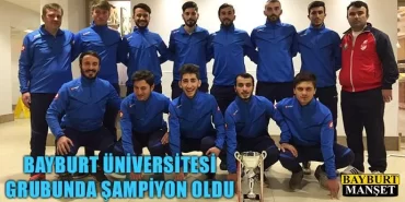 Bayburt Üniversitesi Grubunda Şampiyon Oldu