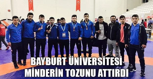 Bayburt Üniversitesi Minderin Tozunu Attırdı