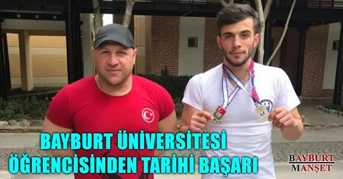 Bayburt Üniversitesi Öğrencisinden Tarihi Başarı