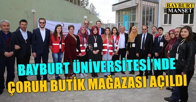 Bayburt Üniversitesi’nde Çoruh Butik Mağazası Açıldı