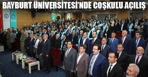 Bayburt Üniversitesi’nde Coşkulu Açılış