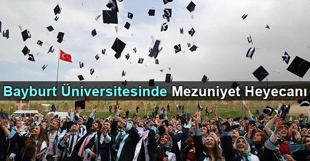 Bayburt Üniversitesinde Mezuniyet Heyecanı