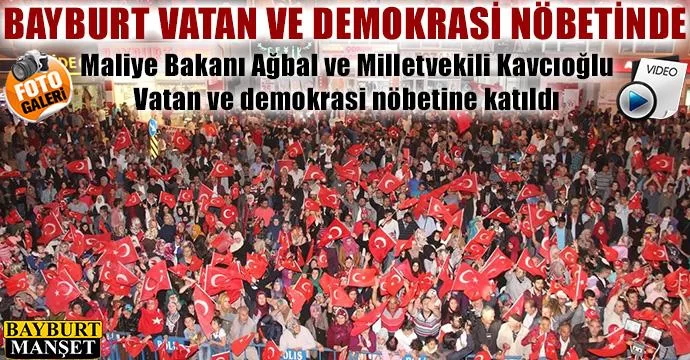 Bayburt Vatan ve Demokrasi Nöbetinde