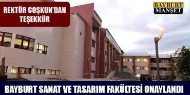 Bayburt'a sanat ve tasarım fakültesi