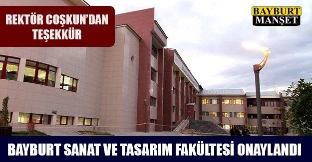 Bayburt'a sanat ve tasarım fakültesi