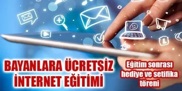 Bayburtlu Bayanlara Ücretsiz İnternet Eğitimi