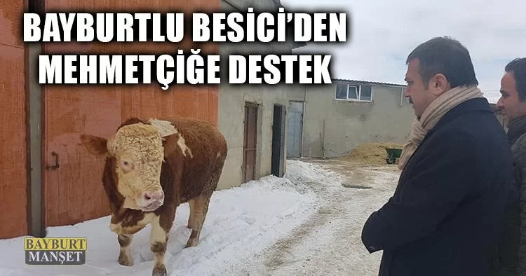 Bayburtlu Besici’den Mehmetçiğe Destek