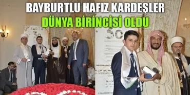 Bayburtlu Hafız Kardeşler Dünya Birincisi Oldu