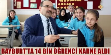 Bayburt’ta 14 Bin Öğrenci Karne Aldı