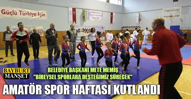 Bayburt’ta Amatör Spor Haftası Kutlandı