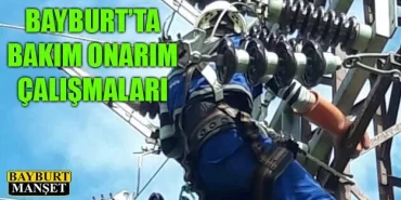 Bayburt’ta Bakım Onarım Çalışmaları