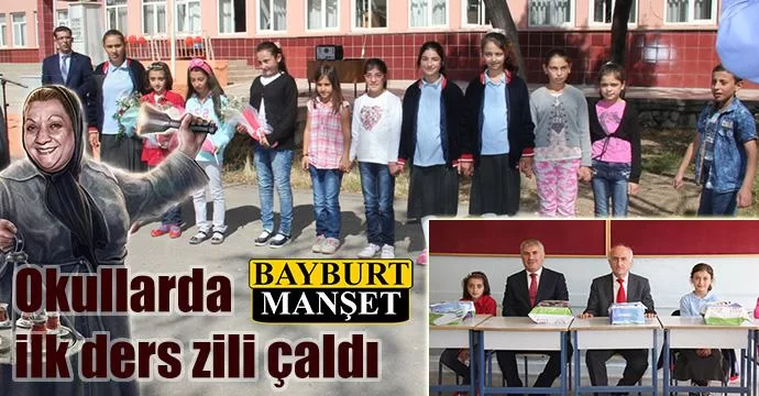 Bayburt'ta İlk ders zili çaldı