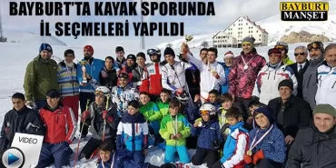 Bayburt’ta kayak sporunda il seçmeleri yapıldı