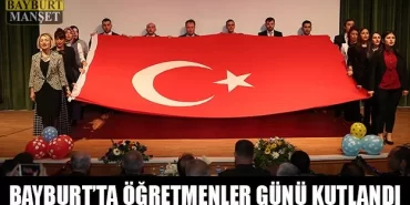 Bayburt'ta Öğretmenler Günü Kutlandı